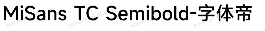 MiSans TC Semibold字体转换